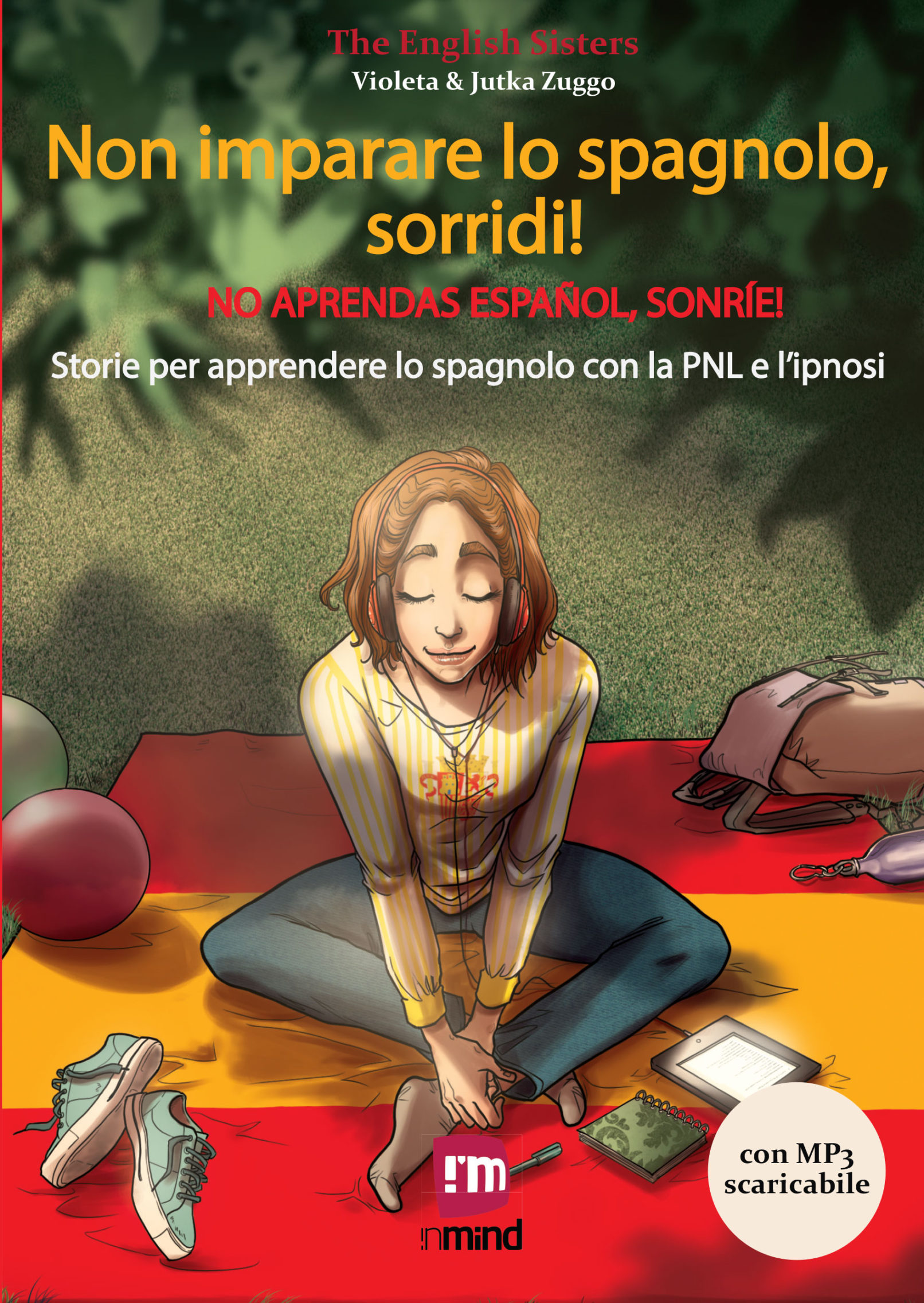 Non imparare lo spagnolo, sorridi!